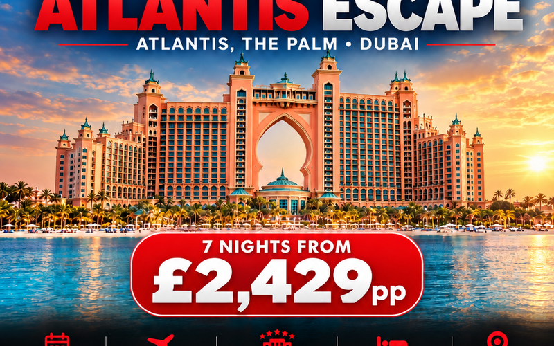 Atlantis, The Palm — Dubai — 7 Nights from £2,429pp
